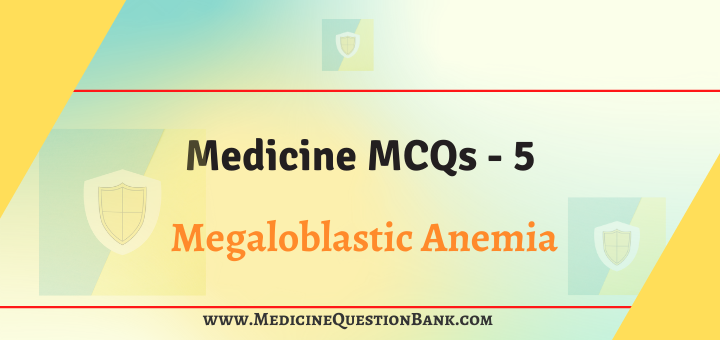 Megaloblastic Anemia